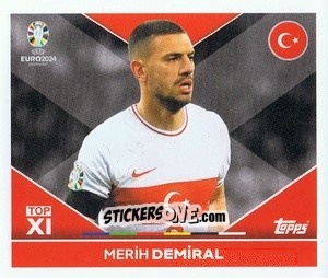 Sticker Merih Demiral - UEFA Euro 2024
 n. TUR-TOP1 - Topps