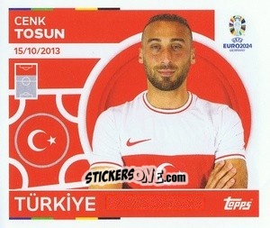 Sticker Cenk Tosun - UEFA Euro 2024
 n. TUR19 - Topps