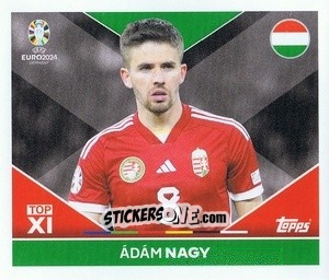 Sticker Ádám Nagy - UEFA Euro 2024
 n. HUN-TOP2 - Topps