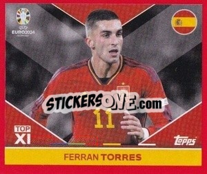 Sticker Ferran Torres - UEFA Euro 2024. Swiss Edition n. ESP-TOP1 - Panini