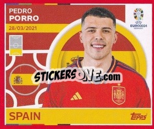 Sticker Pedro Porro - UEFA Euro 2024. Swiss Edition n. ESP6 - Panini