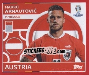 Sticker Marko Arnautović - UEFA Euro 2024. Swiss Edition n. AUT18 - Panini