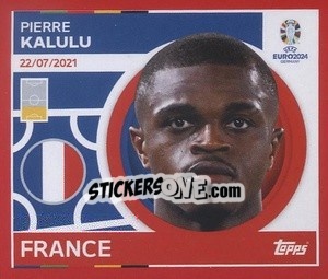 Sticker Pierre Kalulu - UEFA Euro 2024. Swiss Edition n. FRA11 - Panini