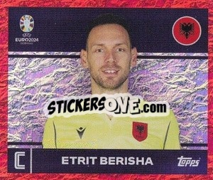 Sticker Etrit Berisha - UEFA Euro 2024. Swiss Edition n. ALB2 - Panini