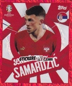 Sticker Lazar Samardžić - UEFA Euro 2024. Swiss Edition n. SRB-PTW - Panini