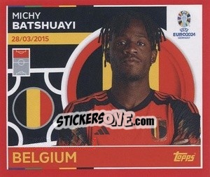 Sticker Michy Batshuayi - UEFA Euro 2024. Swiss Edition n. BEL20 - Panini