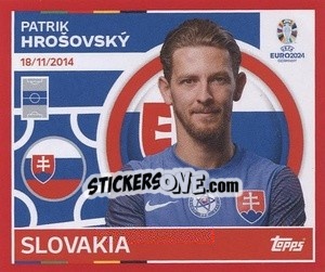 Sticker Patrik Hrošovský - UEFA Euro 2024. Swiss Edition n. SVK10 - Panini