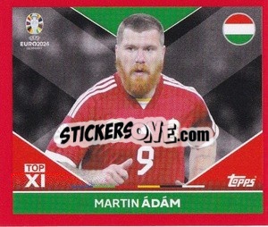 Sticker Martin Ádám - UEFA Euro 2024. Swiss Edition n. HUN-TOP1 - Panini