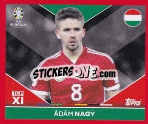 Sticker Ádám Nagy - UEFA Euro 2024. Swiss Edition n. HUN-TOP2 - Panini