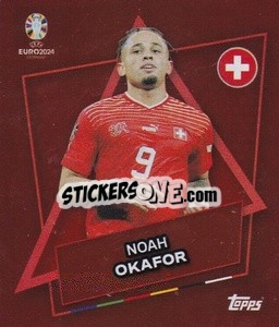 Sticker Noah Okafor - UEFA Euro 2024. Swiss Edition n. SUI-SP - Panini