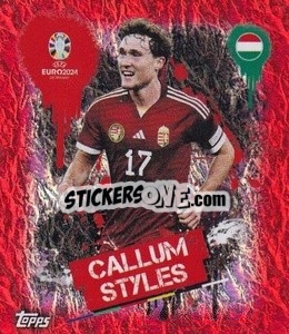 Sticker Callum Styles - UEFA Euro 2024. Swiss Edition n. HUN3 - Panini