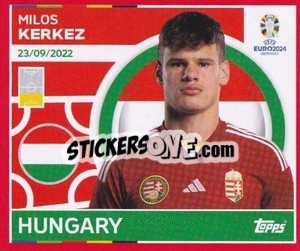 Sticker Milos Kerkez - UEFA Euro 2024. Swiss Edition n. HUN7 - Panini