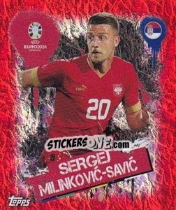 Sticker Sergej Milinković-Savić - UEFA Euro 2024. Swiss Edition n. SRB3 - Panini