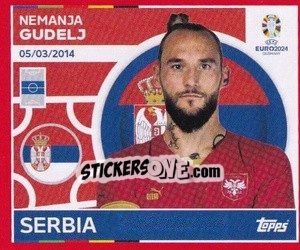 Sticker Nemanja Gudelj - UEFA Euro 2024. Swiss Edition n. SRB12 - Panini