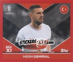 Sticker Merih Demiral - UEFA Euro 2024. Swiss Edition n. TUR-TOP1 - Panini