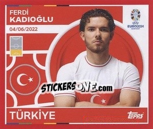 Sticker Ferdi Kadıoğlu - UEFA Euro 2024. Swiss Edition n. TUR11 - Panini