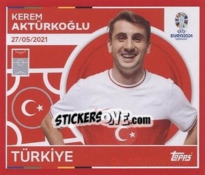 Sticker Kerem Aktürkoğlu - UEFA Euro 2024. Swiss Edition n. TUR18 - Panini