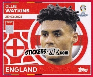 Sticker Ollie Watkins - UEFA Euro 2024. Swiss Edition n. ENG20 - Panini