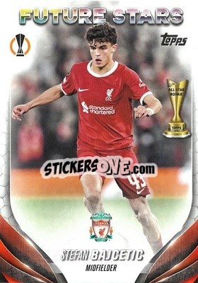 Sticker Stefan Bajcetic - UEFA Club Competitions 2023-2024
 n. 81 - Topps