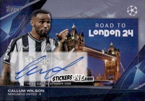 Cromo Callum Wilson - UEFA Club Competitions 2023-2024
 n. RFA-CW - Topps