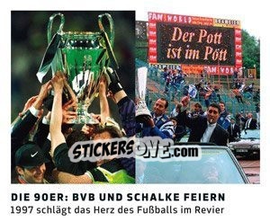 Cromo Die 90er: BVB und Schalke feiern - 11 Freunde - Fussball Klassiker - Juststickit