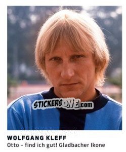 Cromo Wolfgang Kleff - 11 Freunde - Fussball Klassiker - Juststickit
