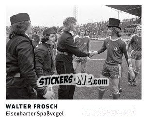 Sticker Walter Frosch - 11 Freunde - Fussball Klassiker - Juststickit