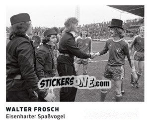 Sticker Walter Frosch - 11 Freunde - Fussball Klassiker n. 121 - Juststickit
