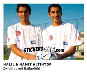 Cromo Halil / Hamit Altintop - 11 Freunde - Fussball Klassiker - Juststickit