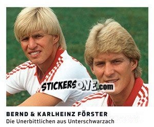 Sticker Bernd / Karlheinz Förster - 11 Freunde - Fussball Klassiker n. 133 - Juststickit