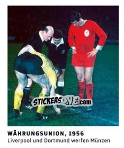 Cromo Währungsunion, 1956 - 11 Freunde - Fussball Klassiker - Juststickit