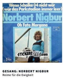 Sticker Gesang: Norbert Nigbur - 11 Freunde - Fussball Klassiker - Juststickit