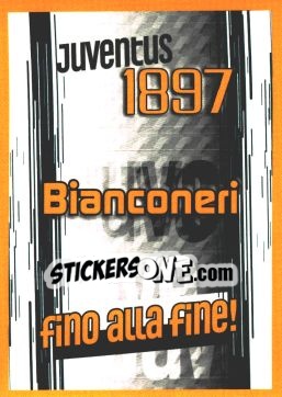 Sticker JUVENTUS 1897 - BIANCONERI - FINO ALLA FINE!