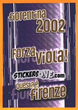 Sticker FIORENTINA 2002 - FORZA VIOLA! - QUESTA E' FIRENZE