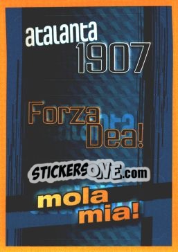 Sticker ATALANTA 1907 - FORZA DEA! - MOLA MIA!