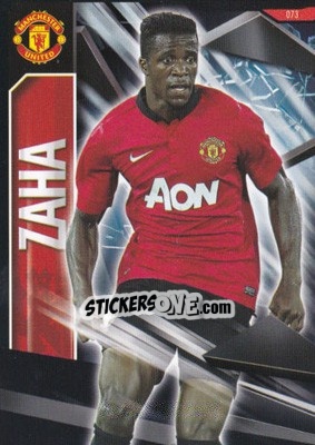 Sticker Wilfried Zaha - Manchester United 2013-2014. Trading Cards n. 73 - Panini