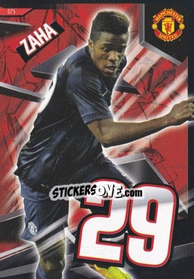 Sticker Wilfried Zaha - Manchester United 2013-2014. Trading Cards n. 75 - Panini