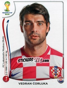 Sticker Vedran Corluka - Coppa del Mondo FIFA Brasile 2014 - Panini