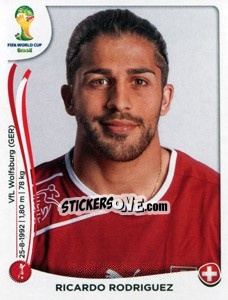 Sticker Ricardo Rodriguez - Coppa del Mondo FIFA Brasile 2014 n. 340 - Panini