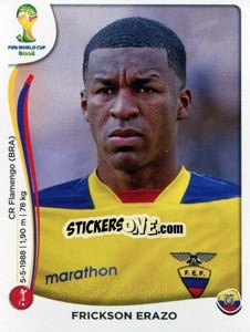 Sticker Frickson Erazo - Coppa del Mondo FIFA Brasile 2014 - Panini