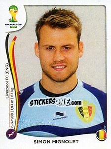 Sticker Simon Mignolet - Coppa del Mondo FIFA Brasile 2014 n. 566x - Panini