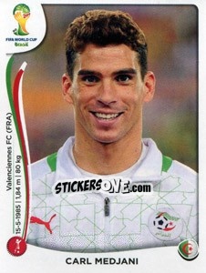 Cromo Carl Medjani - Coppa del Mondo FIFA Brasile 2014 - Panini