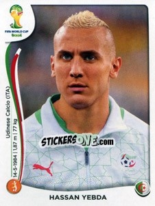 Sticker Hassan Yebda - Coppa del Mondo FIFA Brasile 2014 n. 593 - Panini