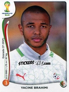 Figurina Yacine Brahimi - Coppa del Mondo FIFA Brasile 2014 - Panini