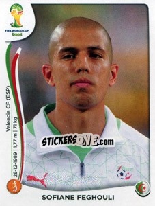 Sticker Sofiane Feghouli - Coppa del Mondo FIFA Brasile 2014 - Panini