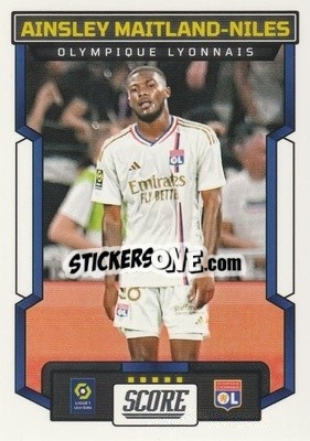 Sticker Ainsley Maitland-Niles - Score Ligue 1 2023-2024
 n. 120 - Panini