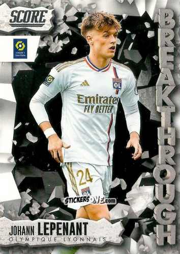 Cromo Johann Lepenant - Score Ligue 1 2023-2024
 n. B11 - Panini