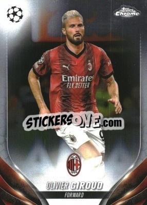 Sticker Olivier Giroud - UEFA Club Competitions Chrome 2023-2024
 n. 43 - Topps