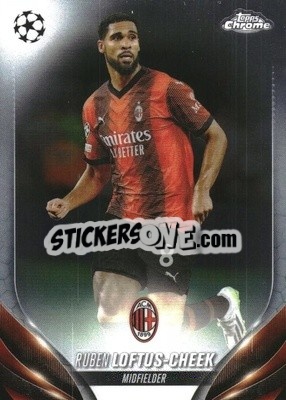Sticker Ruben Loftus-Cheek - UEFA Club Competitions Chrome 2023-2024
 n. 65 - Topps