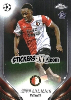 Sticker Antoni Milambo - UEFA Club Competitions Chrome 2023-2024
 n. 140 - Topps
